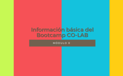 Módulo 0. Detalles Formación Bootcamp CO-LAB
